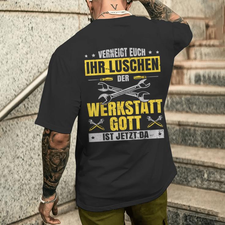 Kfz Mechaniker Werkstattgott Ist Jetzt Da Mechatroniker T-Shirt mit Rückendruck Geschenke für Ihn