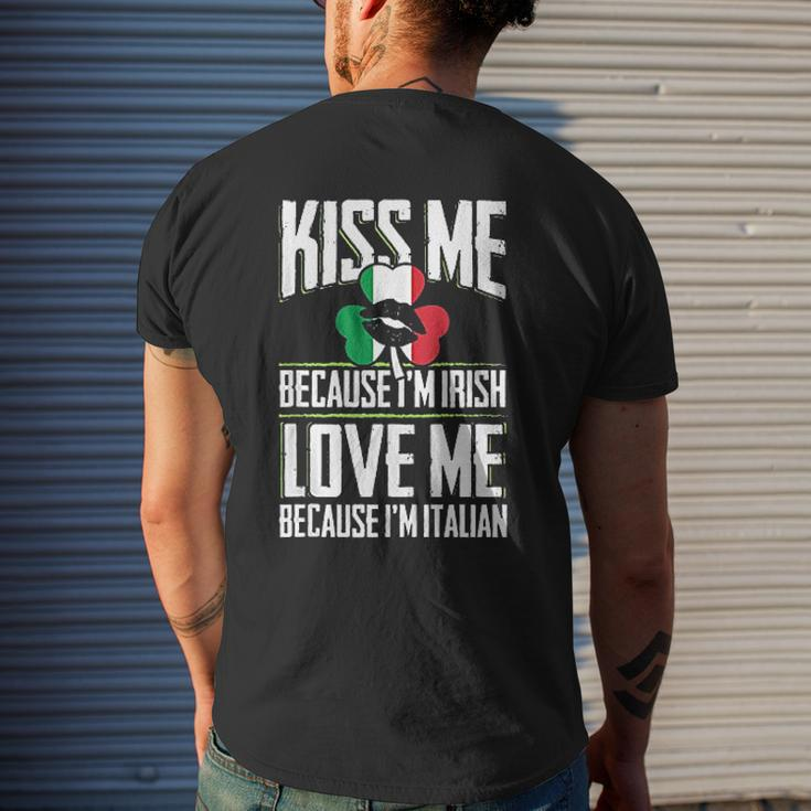 Kiss Me Im Irish Love Me Im Italian St Patricks Proud Irish Mens Back Print T-shirt Gifts for Him
