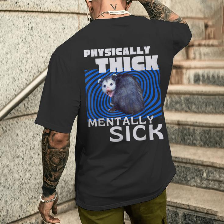 Körperlich Dickes Psychisch Krankes Opossum Mental Health Meme T-Shirt mit Rückendruck Geschenke für Ihn