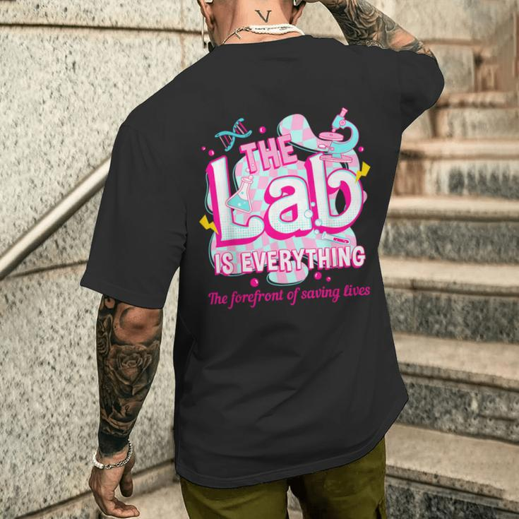 The Lab Is Everything The Forefront Of Saving Lives Lab Week Men's T-shirt Back Print Gifts for Him