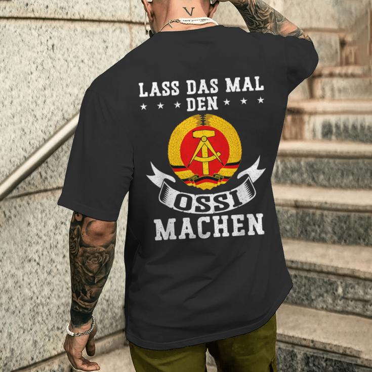 Lass Das Mal Den Ossi Machen T-Shirt mit Rückendruck Geschenke für Ihn