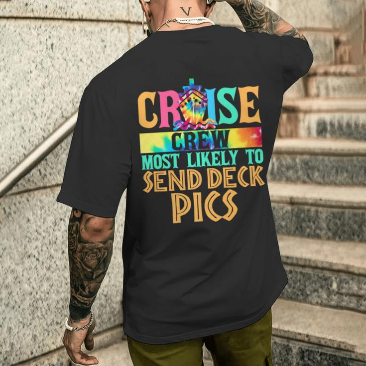 Most Likely To Send Deck Pics Matching Family Cruise Men's T-shirt Back Print Gifts for Him