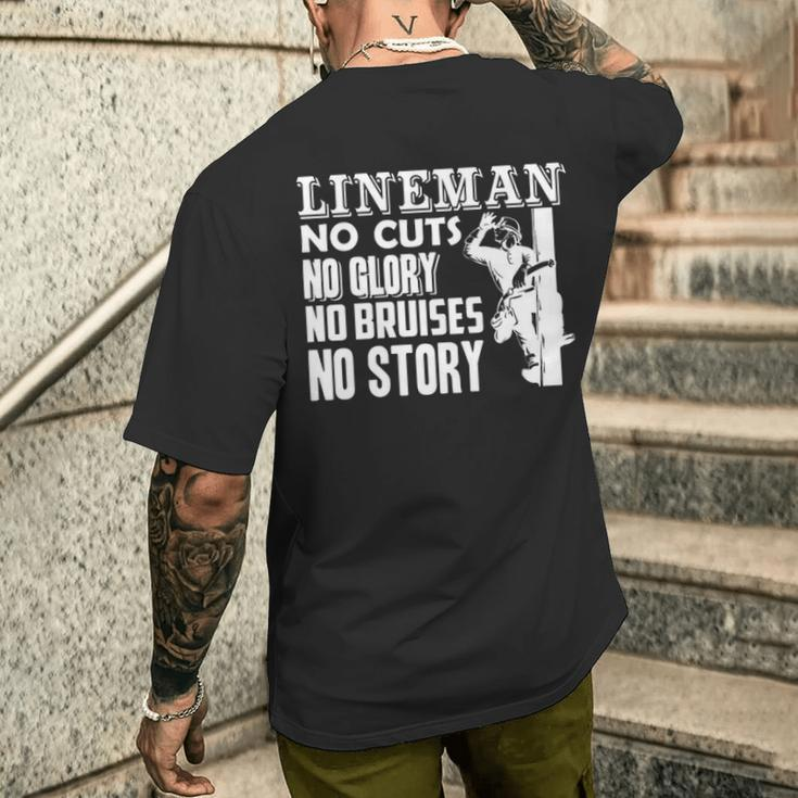 Lineman No Cuts No Clory No Bruises No Story Men's T-shirt Back Print Gifts for Him