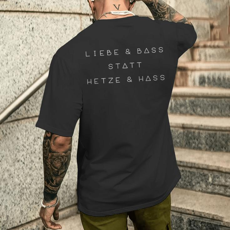 Love And Bass Instead Hetze And Hass Anti Nazi Techno Rave T-Shirt mit Rückendruck Geschenke für Ihn