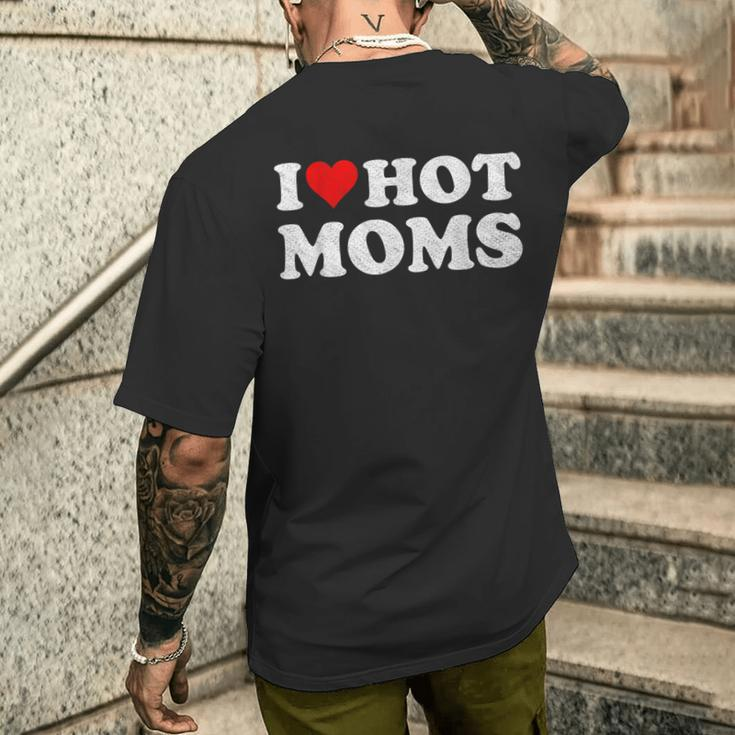 I Love Hot Moms I Heart Hot Moms Distressed Retro Vintage Men's T-shirt Back Print Gifts for Him