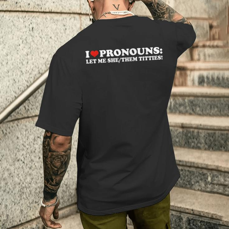 I Love Pronouns Let Me She Them Titties Retro Men's T-shirt Back Print Gifts for Him
