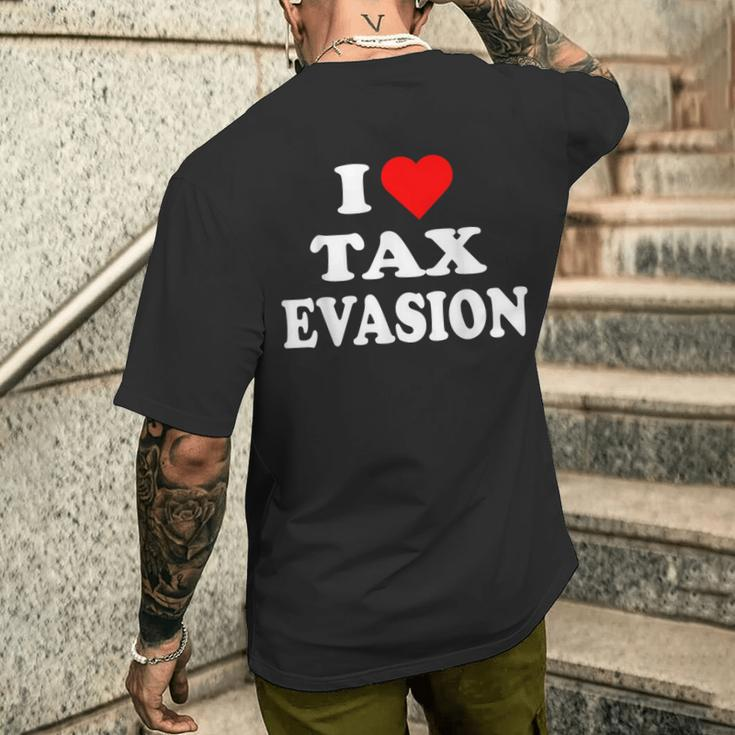 I Love Tax Evasion Red Heart Commit Tax Fraud Men's T-shirt Back Print Gifts for Him