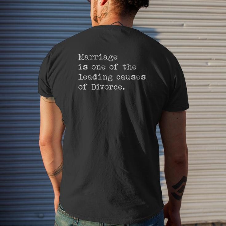 Marriage Is One Of The Leading Causes Of Divorce Mens Back Print T-shirt Gifts for Him