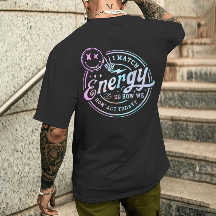 Energy Gifts, I Match Energy Shirts