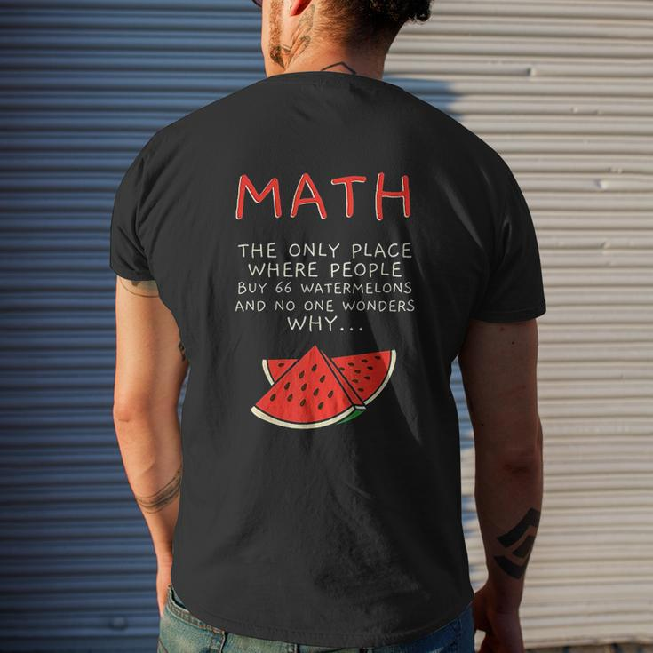 Math And Watermelons Mathematics Calculation Numbers Mens Back Print T-shirt Gifts for Him