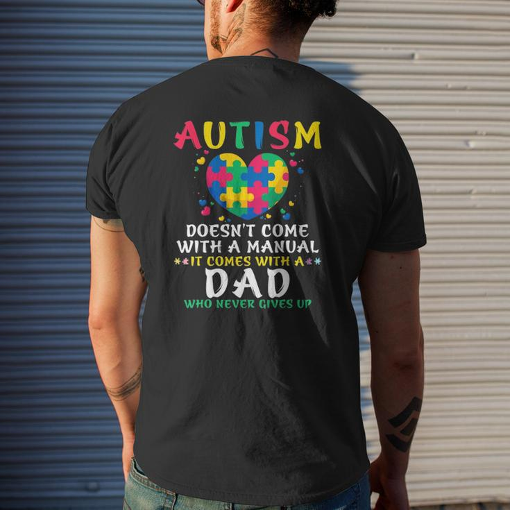 Mens Autism Doesn't Come With Manual Dad Autism Awareness Puzzle Mens Back Print T-shirt Gifts for Him