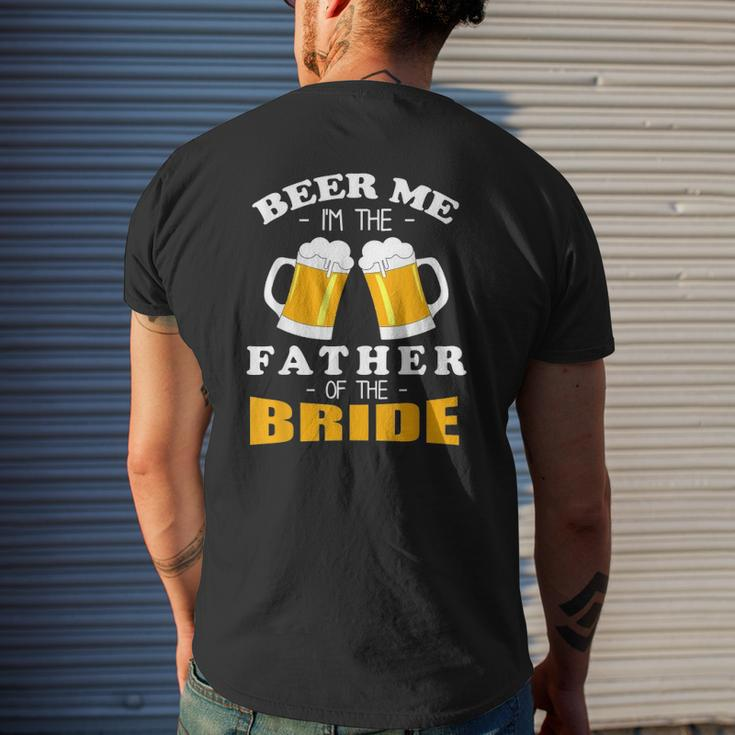 Mens Beer Me I'm The Father Of The Bride Mens Back Print T-shirt Gifts for Him