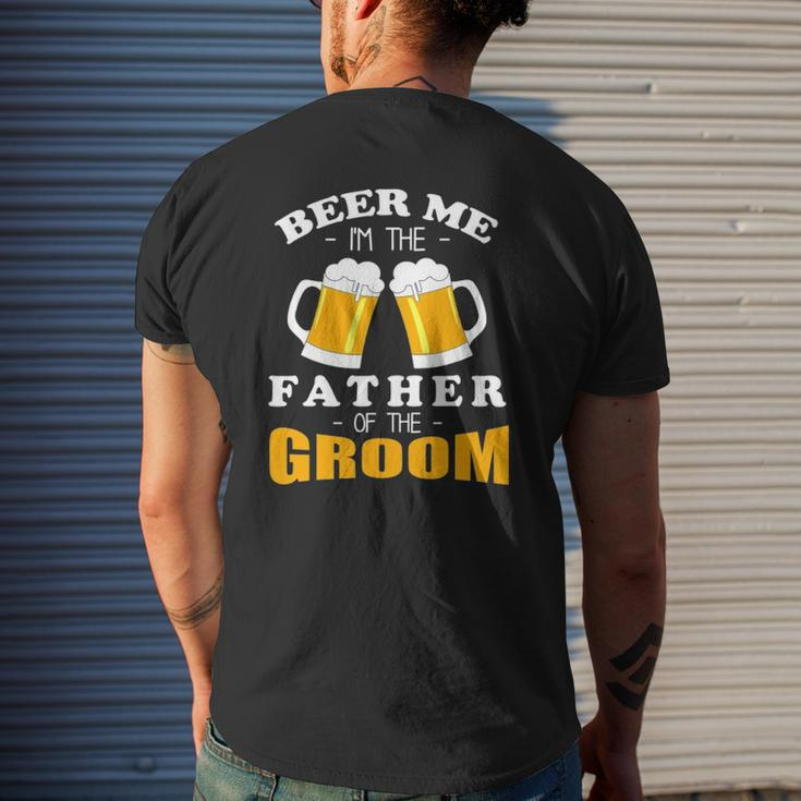 Mens Beer Me I'm The Father Of The Groom Mens Back Print T-shirt Gifts for Him