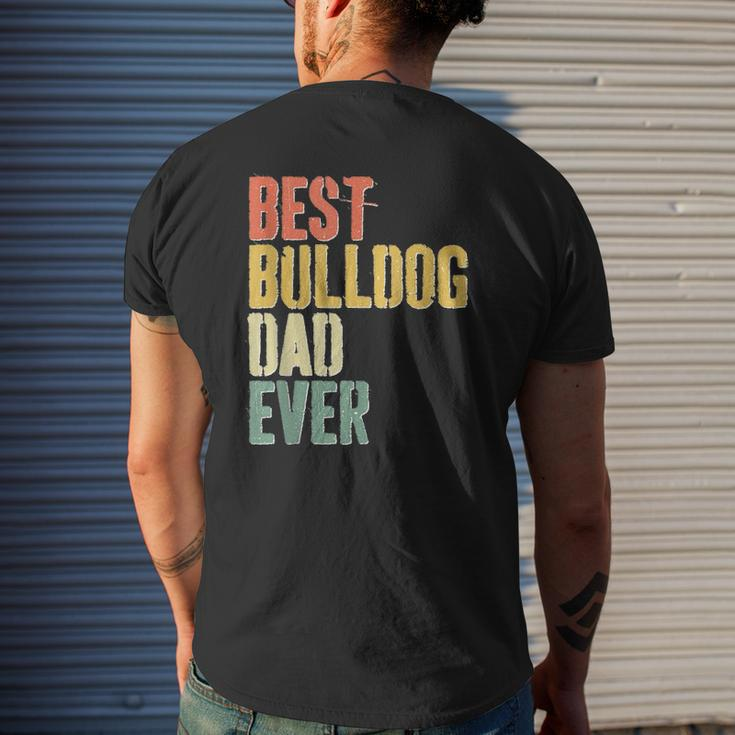 Mens Best Bulldog Dad Ever Dog Lover Father's Day Mens Back Print T-shirt Gifts for Him