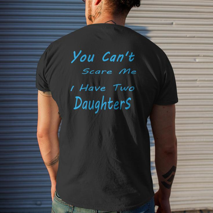 Mens You Can't Scare Me I Have Two Daughters Father's Day Mens Back Print T-shirt Gifts for Him