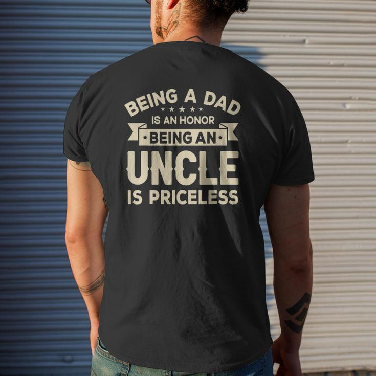 Mens Being A Dad Is An Honor Being An Uncle Is Priceless Grandpa Mens Back Print T-shirt Gifts for Him