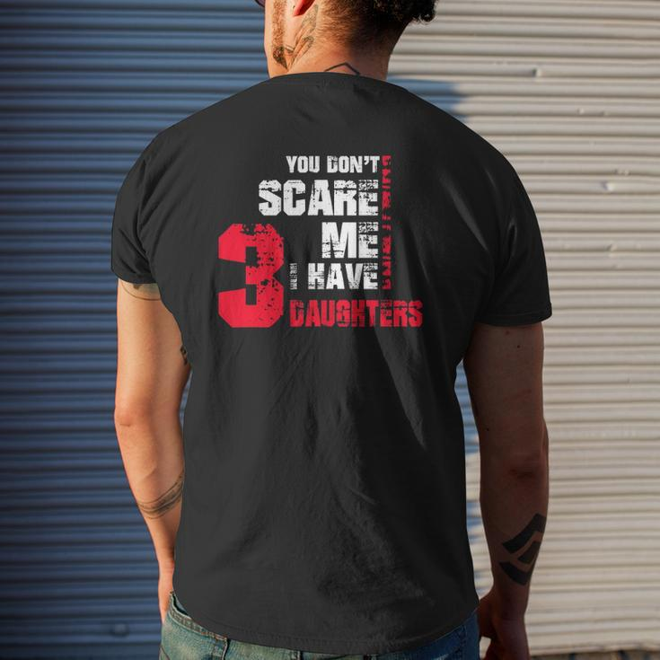 Mens You Don't Scare Me I Have 3 Daughters Fathers Day Gif Mens Back Print T-shirt Gifts for Him