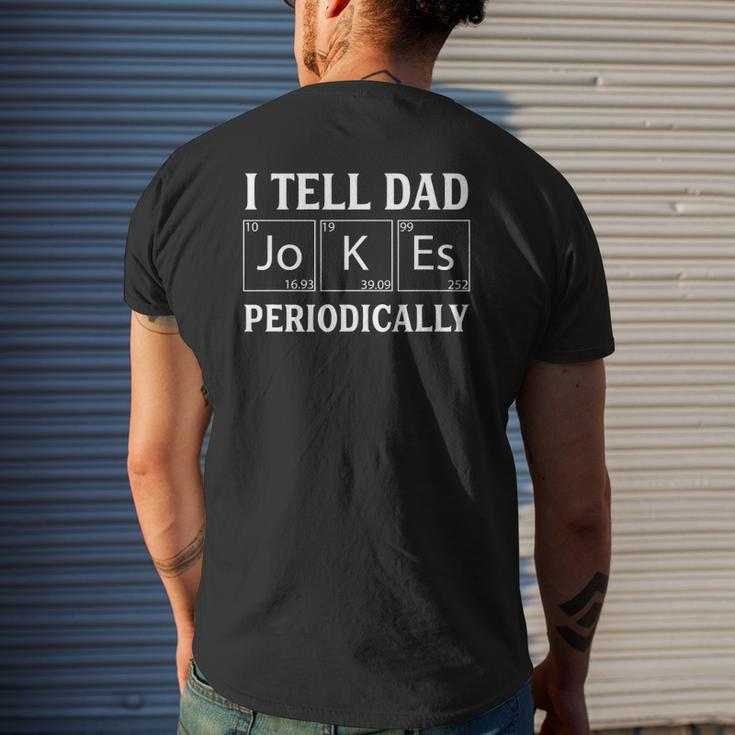Mens Periodic Table Jokes On Dads For Fathers Day Mens Back Print T-shirt Gifts for Him