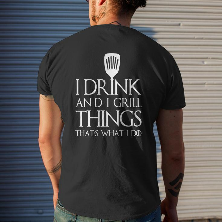Mens I Grill And I Know Things T-Shirt Thats What I Do I Drink Mens Back Print T-shirt Gifts for Him