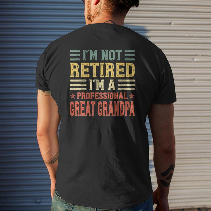 Mens I'm Not Retired I'm A Professional Great Grandpa Retirement Mens Back Print T-shirt Gifts for Him