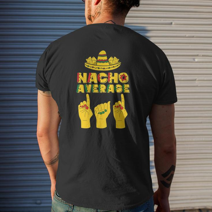 Mens Nacho Average Dad Cinco De Mayo Cool Sombrero Asl Papa Daddy Mens Back Print T-shirt Gifts for Him