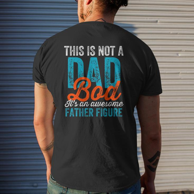 Mens Not A Dad Bod Cool Fathers Day Daddy Gag Mens Back Print T-shirt Gifts for Him