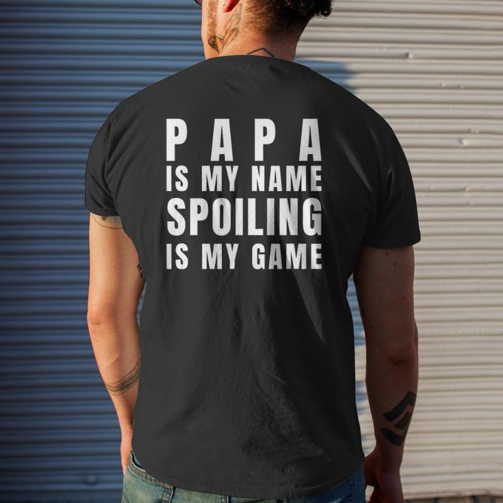 Mens Papa Is My Name Spoiling Is My Game Father's Day Mens Back Print T-shirt Gifts for Him