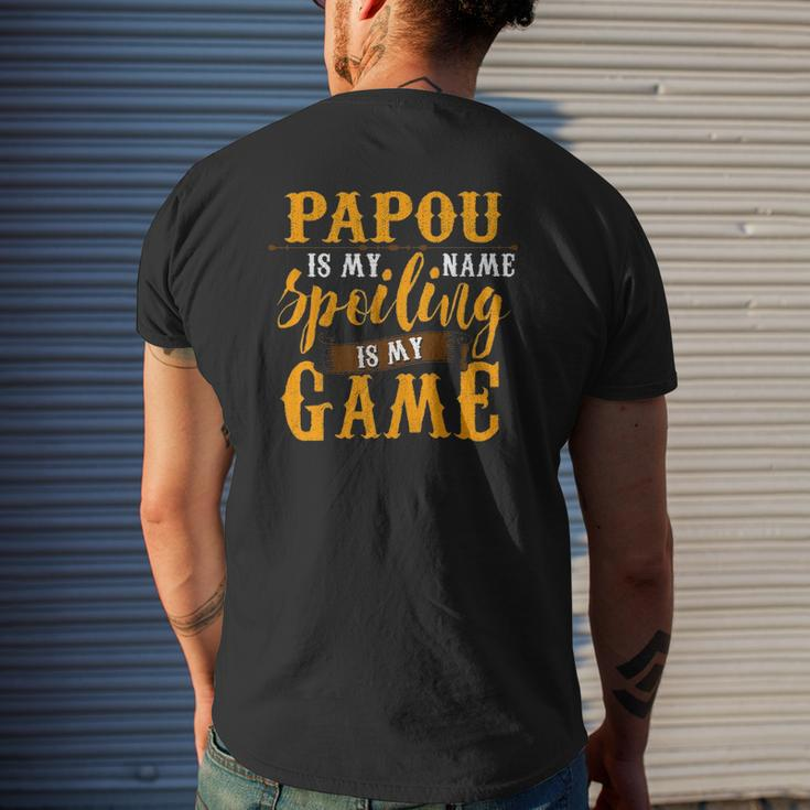 Mens Papou Is My Name Spoiling Is My Game Father's Day Mens Back Print T-shirt Gifts for Him