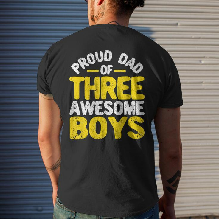 Mens Proud Dad Of Three Awesome Boys Father's Day Daddy 3 Boy Mens Back Print T-shirt Gifts for Him