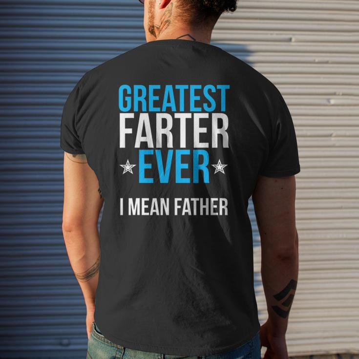 Mens World's Greatest Farter I Mean Father Ever Mens Back Print T-shirt Gifts for Him
