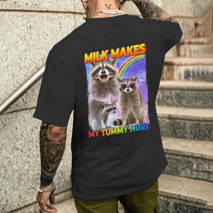 Milk Makes My Tummy Hurt Raccoon Meme Culture Men's T-shirt Back Print Gifts for Him