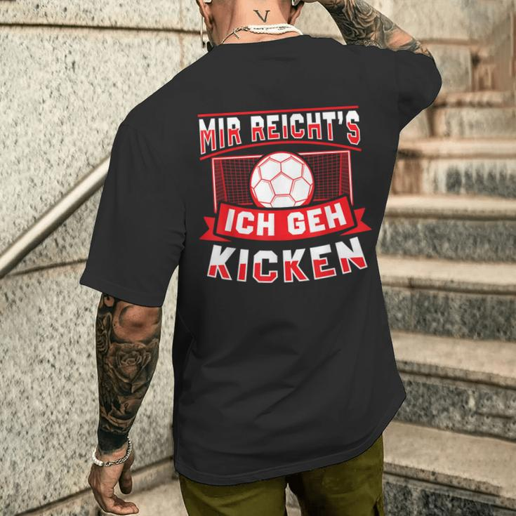 Mir Reichts Ich Geh Kicken Lustig Fussball Fußballspieler T-Shirt mit Rückendruck Geschenke für Ihn