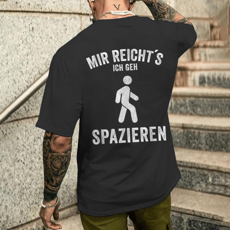 Mir Reichts Ich Geh Spaziergang Spänger T-Shirt mit Rückendruck Geschenke für Ihn