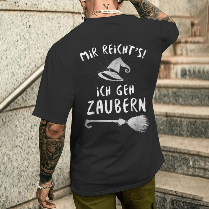 Mir Reichts Ich Geh Zaubern Magic Witch Costume T-Shirt mit Rückendruck Geschenke für Ihn