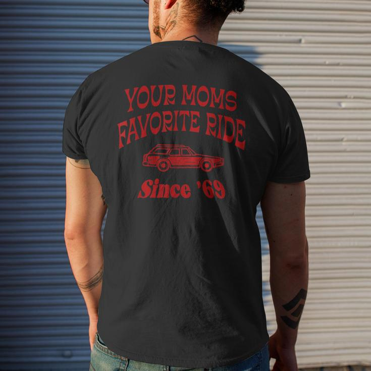 Your Moms Favorite Ride Since '69 Men's T-shirt Back Print Gifts for Him