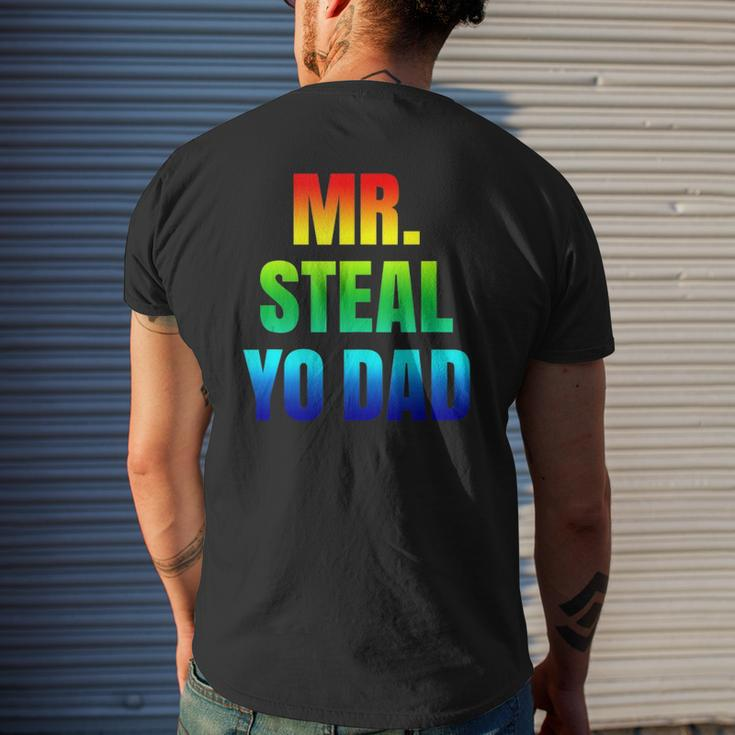 Mr Steal Yo Dad Rainbow Pride Gay Humor Mens Back Print T-shirt Gifts for Him