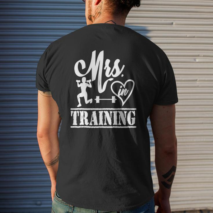 Mrs In Training Wedding Bride Soon To Be Workout Fitness Mens Back Print T-shirt Gifts for Him