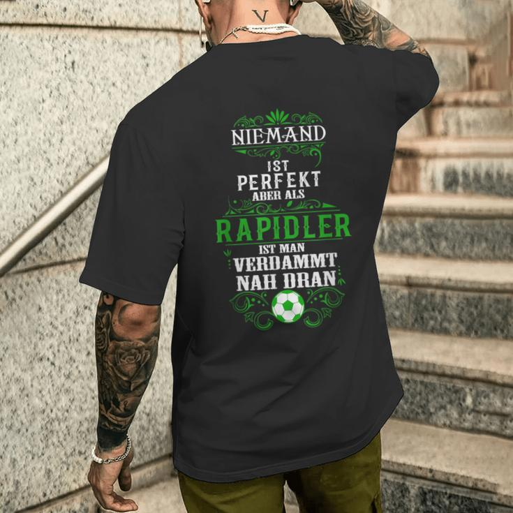 Niemand Ist Perfekt Aber Als Rapidler Verdammt Nah Dran T-Shirt mit Rückendruck Geschenke für Ihn