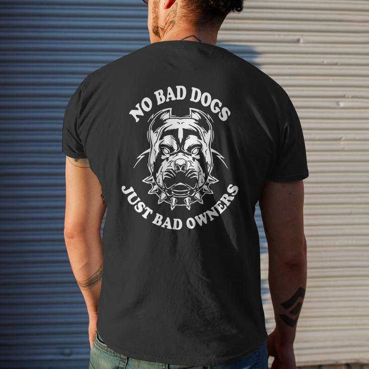 No Bad Dogs Just Bad Owners Christmas Dog For Dog Owners For Animal Lovers Mens Back Print T-shirt Gifts for Him