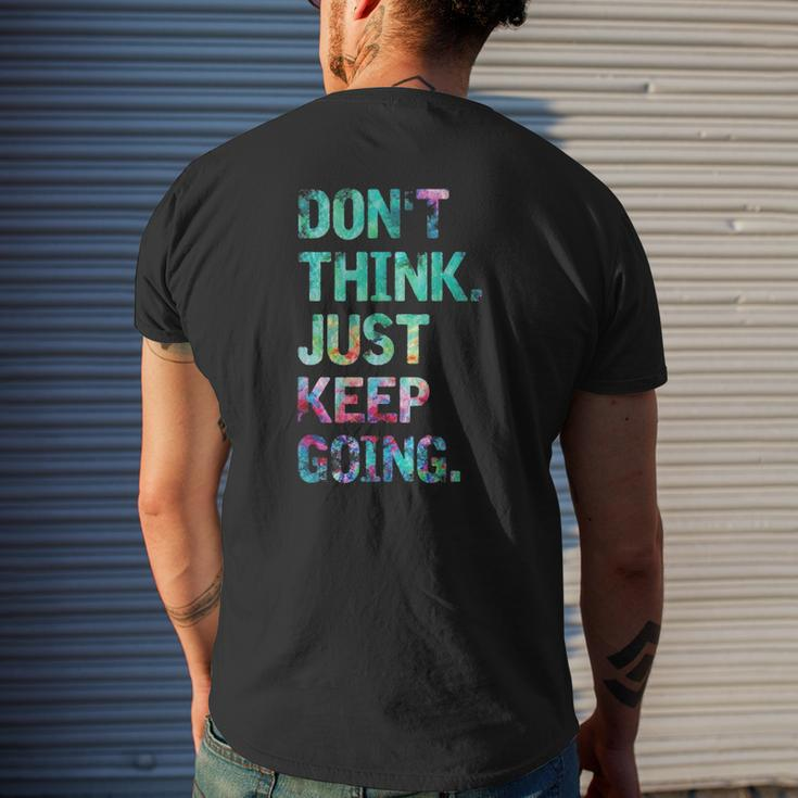Do Not Think Just Keep Going Gym Fitness Workout Mens Back Print T-shirt Gifts for Him