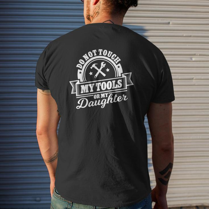 Do Not Touch My Tools Or My Daughter Father's Day Mens Back Print T-shirt Gifts for Him