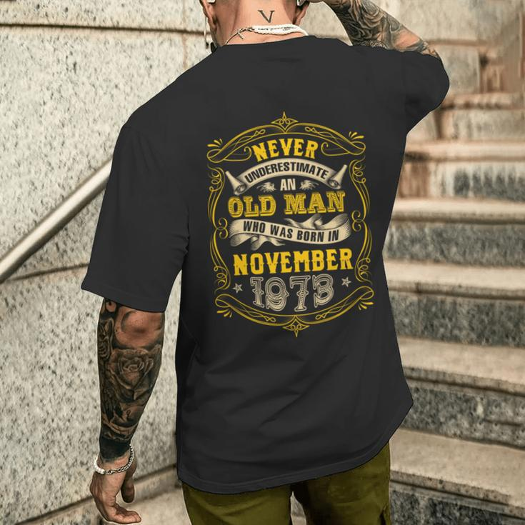 An Old Man Who Was Born In November 1973 Men's T-shirt Back Print Gifts for Him