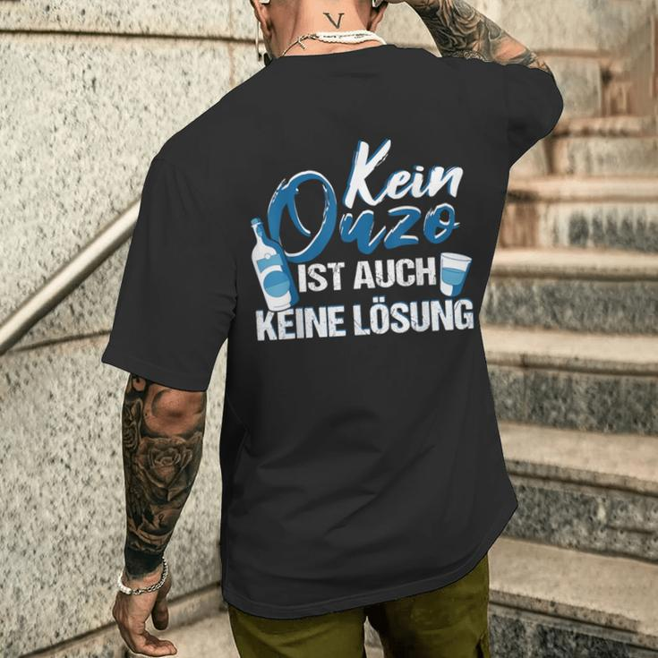 Ouzo Greek Schnaps Kein Ouzo Ist Auch Keine Solution Black T-Shirt mit Rückendruck Geschenke für Ihn