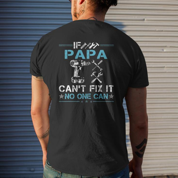 If Papa Can't Fix It No One Can Fathers Day Mens Back Print T-shirt Gifts for Him