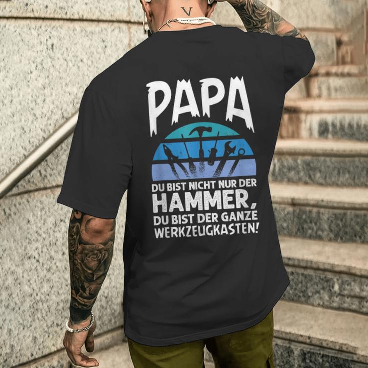 Papa Du Bist Nicht Nur Der Hammer Father's Day T-Shirt mit Rückendruck Geschenke für Ihn