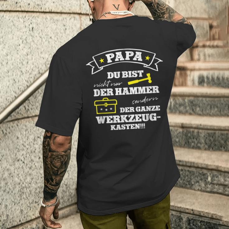 Papa Du Bist Nicht Nur Der Hammer Sondern Der Tool Box T-Shirt mit Rückendruck Geschenke für Ihn