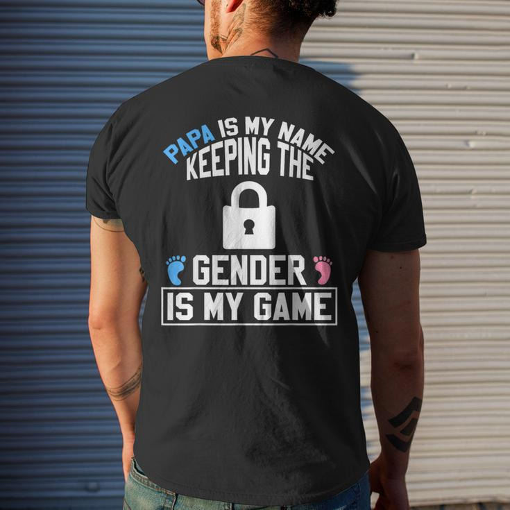 Papa Is My Name Keeping Gender Is My Game Baby Reveal Men's T-shirt Back Print Gifts for Him