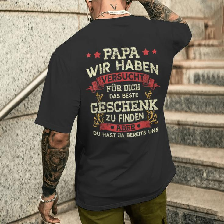 Papa Wir Habenersucht Das Perfekte Geschenk Zu Finden German Langu T-Shirt mit Rückendruck Geschenke für Ihn