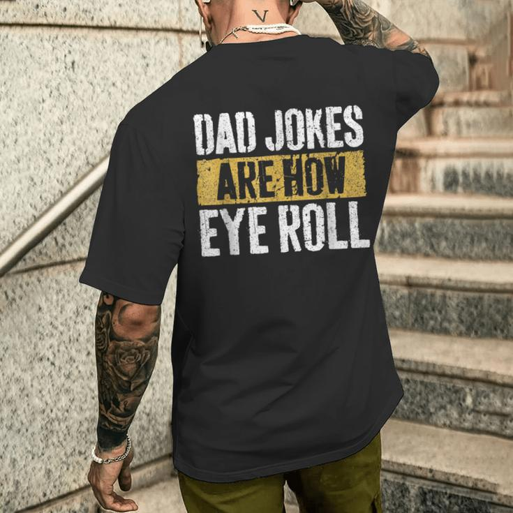Papa Witze Are How Eye Roll Lustig Alles Gute Zumatertag T-Shirt mit Rückendruck Geschenke für Ihn