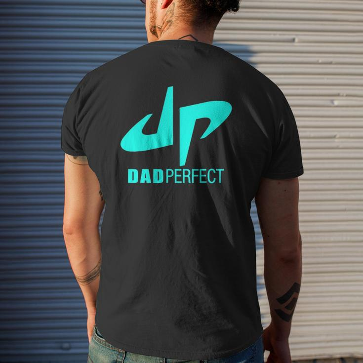 Perfect Dudes Dad Perfect Fathers Day Mens Back Print T-shirt Gifts for Him